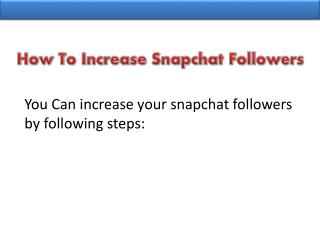 Buy Snapchat Followers within your Pocket Friendly Price