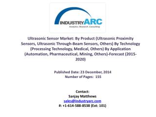 Ultrasonic Sensor Market: Medical and Automation Industrial sector are the major applications during 2015-2020