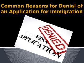 Calgary Immigration facts for Denial of an Application in Canada