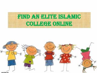 Find Islamic College Online
