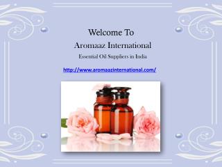 100% Pure and natural Essential Oils available at Aromaazinternational.com