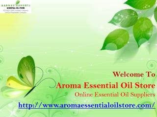 Get Online Carrier and Base Oils at Aroma Essential Oil Store
