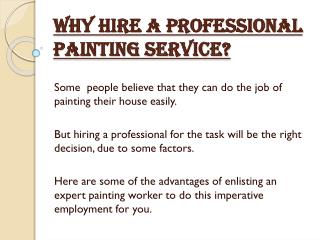 Why Hire a Professional Painting Service?