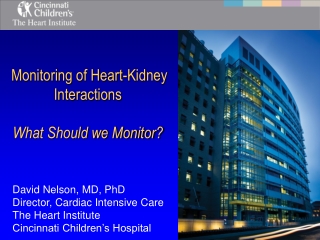 Monitoring of Heart-Kidney Interactions What Should we Monitor?