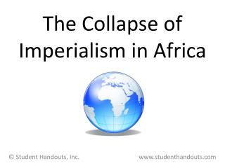 The Collapse of Imperialism in Africa