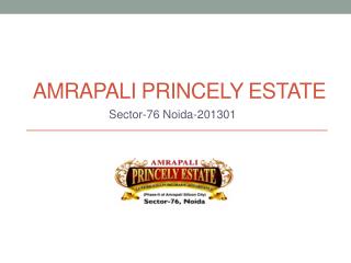 Amrapali Princely Estate – 2/3BHK Flats in Noida – Investors Clinic