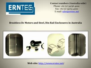 Brushless Dc Motors and Steel, Din Rail Enclosures in Australia