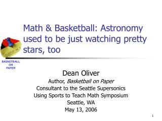 Math &amp; Basketball: Astronomy used to be just watching pretty stars, too