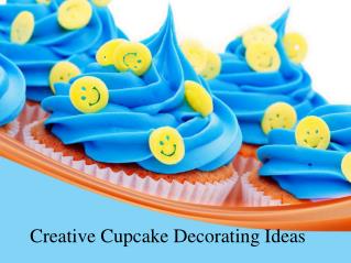 Creative Cupcake Decorating Ideas