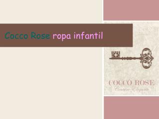 Cocco Rose ropa infantil