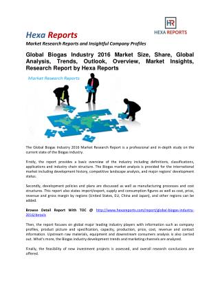 Global Biogas Industry 2016 Market Size, Share, Global Analysis, Trends, Outlook, Overview, Market Insights, Research Re