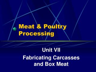 Meat & Poultry Processing