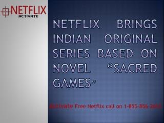 Netflix brings Indian original series based on novel “Sacred Games”