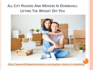 All City Packers and Movers Dombivali: Lifting the Weight off You