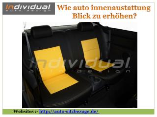 Wie auto innenaustattung Blick zu erhöhen?