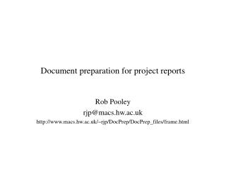 Document preparation for project reports