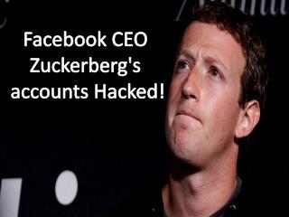 Facebook CEO Zuckerberg's Accounts Hacked! | CR Risk Advisory