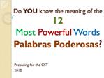 Do YOU know the meaning of the 12 Most Powerful Words Palabras Poderosas