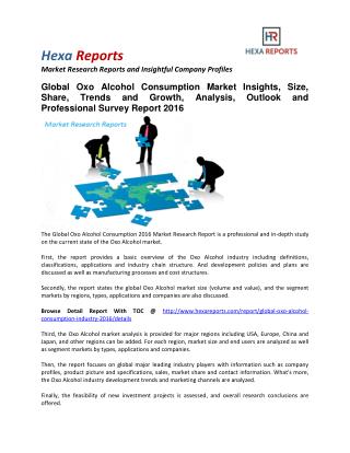 Oxo Alcohol Consumption Market Insights, Size, Share, Trends and Growth