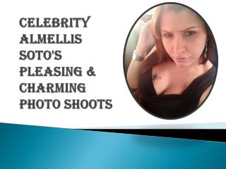 Celebrity Almellis Soto's Pleasing & Charming Photo Shoots