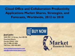 Cloud Office and Collaboration Productivity Applications Market 2016: Global Industry Size, Share, Growth, Analysis, and