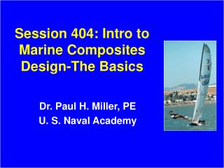 Session 404: Intro to Marine Composites Design-The Basics