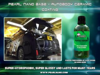 It help to prolong the paint life in your car - Pearl Nano Coating.