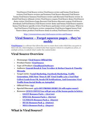 Viral Source Review-MEGA $22,400 Bonus & 65% DISCOUNT