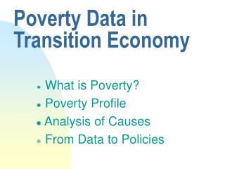 Poverty Data in Transition Economy