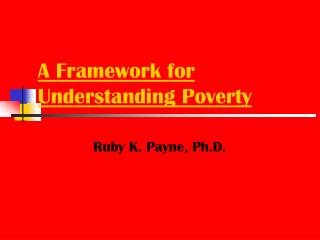 A Framework for Understanding Poverty