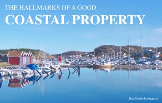 Why Should You Select Coastal Property?