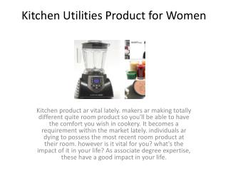 Kitchen Utilities Product for Women