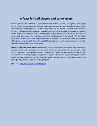 A feast for Golf players and game lovers