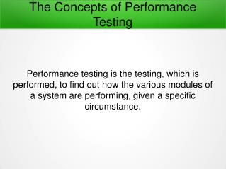 Detailed Concepts of Performance Testing