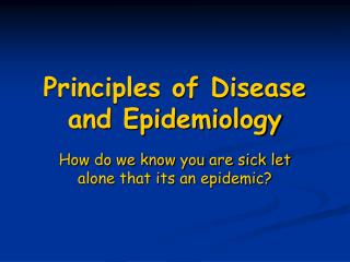 PPT - Principles of Disease and Epidemiology PowerPoint Presentation ...