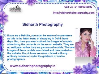 Sidharth Photography Offers Experienced and Expert E-Commerce Photographers in Delhi