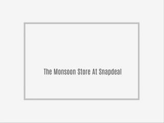 The Monsoon Store At Snapdeal