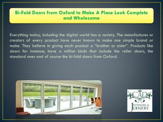 Bi-Fold Doors from Oxford to Make A Place Look Complete and Wholesome