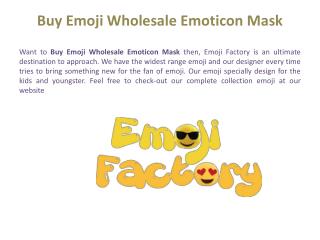 Factory The Best Online Emoji Product Delivery Services