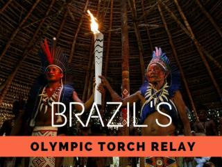 Brazil's Olympic torch relay