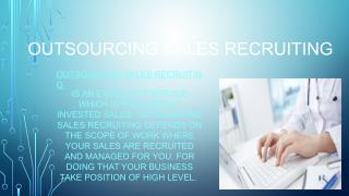 Outsourcing sales recruiting