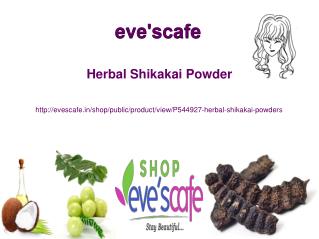 Buy Evescafe Herbal Shikakai Powder