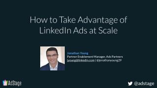 How to take advantage of LinkedIn ads at scale