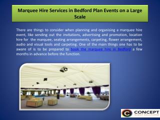 Marquee Hire Services in Bedford Plan Events on a Large Scale