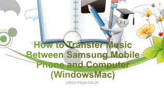How to Transfer Music Between Samsung Mobile Phone and Computer (Windows/Mac)