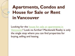 Apartments, Condos and House for Sale or Rent in Vancouver