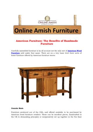 American Furniture: The Benefits of Handmade Furniture