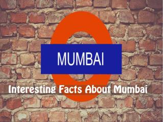 Intersting Facts About Mumbai