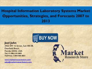 Hospital Information Laboratory Systems Market 2016: Global Industry Size, Share, Growth, Analysis, and Forecasts to 202