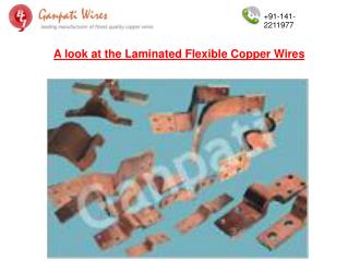 A look at the Laminated Flexible Copper Wires